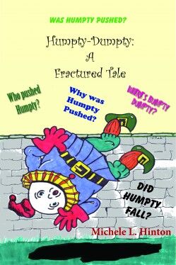 Humpty-Dumpty: A Fractured Tale
